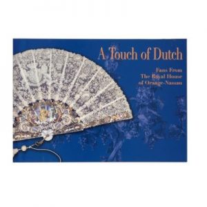A Touch of Dutch: Exhibition Catalogue