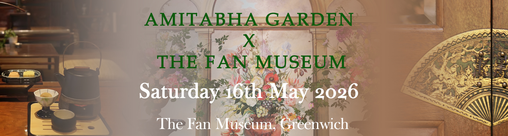 Amitabha Garden x The Fan Museum – Tea Ceremony and Fan Talk May 2026